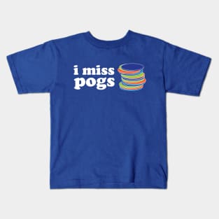 I Miss Pogs. Kids T-Shirt